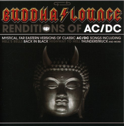 Buddha Lounge Renditions Of AC/ DC
