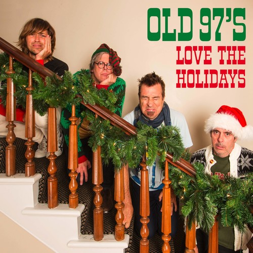 Old 97's - Love The Holidays [Red & Green Splatter LP]