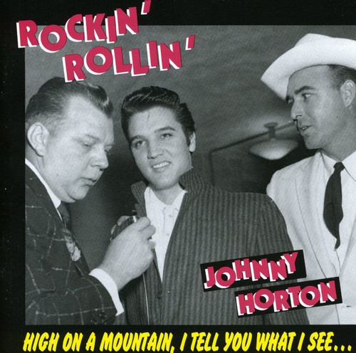 Johnny Horton - Rockin Rollin [Import]