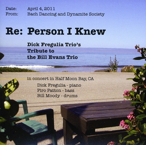 Dick Fregulia - Re: Person I Knew