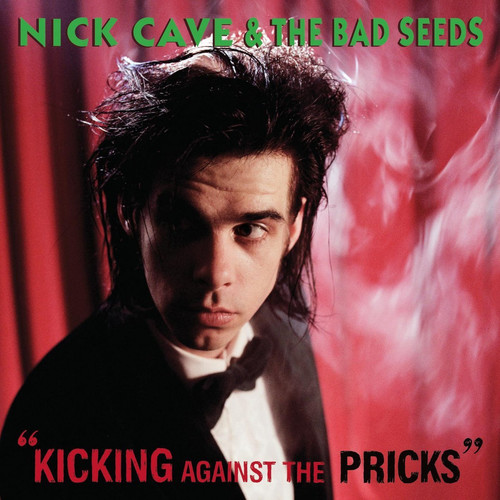 Nick Cave & The Bad Seeds - Kicking Against The Pricks [Vinyl]