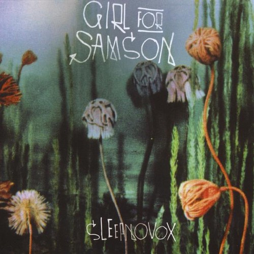 Girl For Samson - Sleepnovox