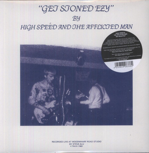 High Speed & The Afflicted Man - Get Stoned Ezy