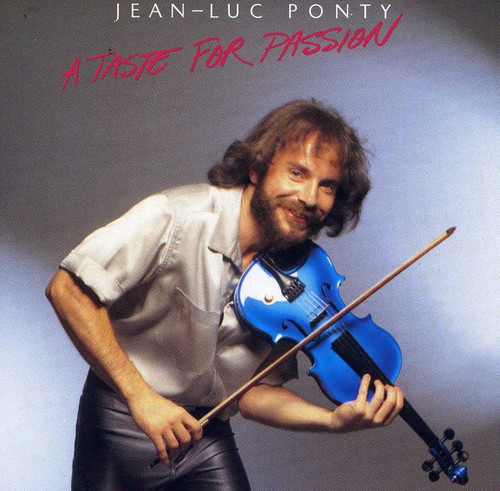 Jean-Luc Ponty - Taste for Passion