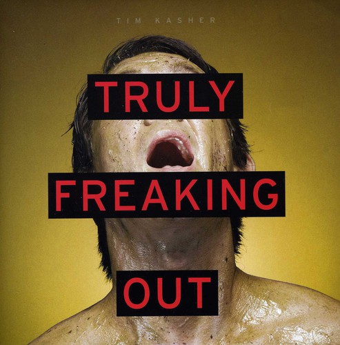 Tim Kasher - Truly Freaking Out [Vinyl Single]