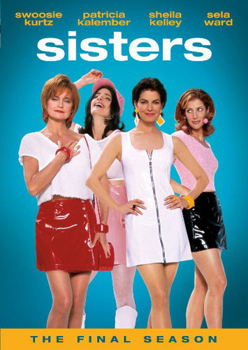 Sisters: Season Six (The Final Season)