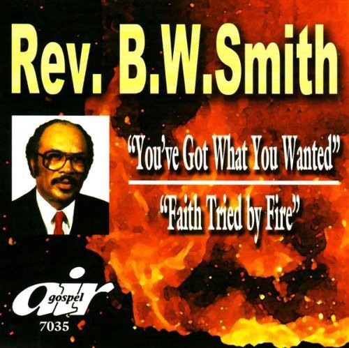You've Got What You Wanted/ Faith Tried By Fire