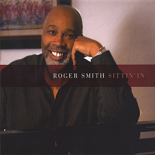 Roger Smith - Sittin' in