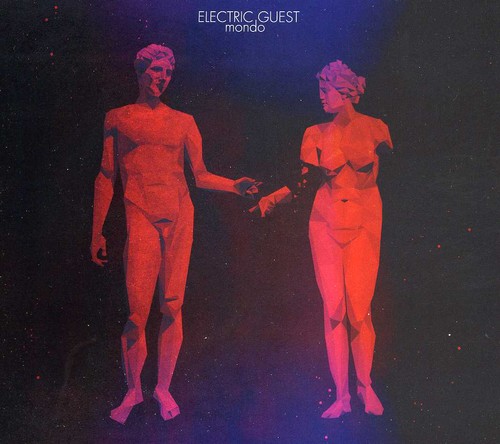 Electric Guest - Mondo [Import]