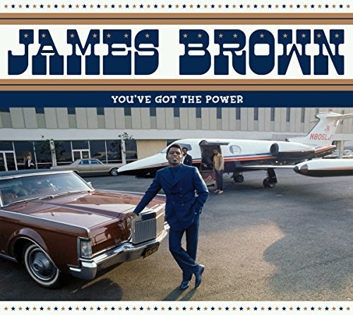 James Brown - You've Got The Power: The Complete Federal & King Singles