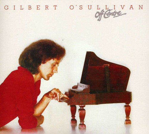 Gilbert O'Sullivan - Off Centre [Import]