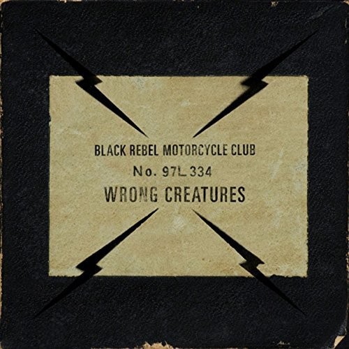 Black Rebel Motorcycle Club - Wrong Creatures [LP]