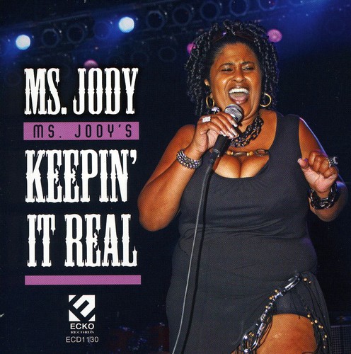 Ms. Jody - Ms. Jody's Keepin It Real