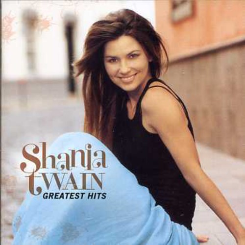 Shania Twain - Greatest Hits [Import]