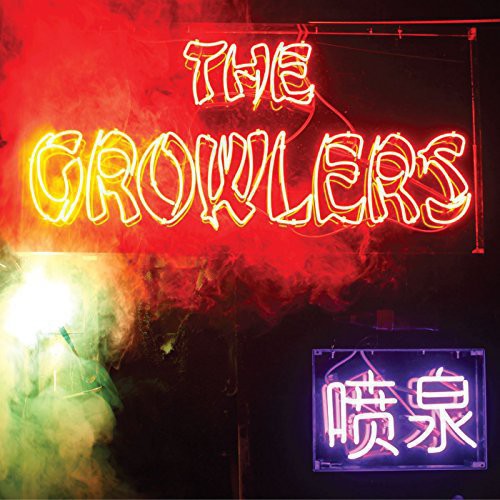 The Growlers - Chinese Fountain [Vinyl]