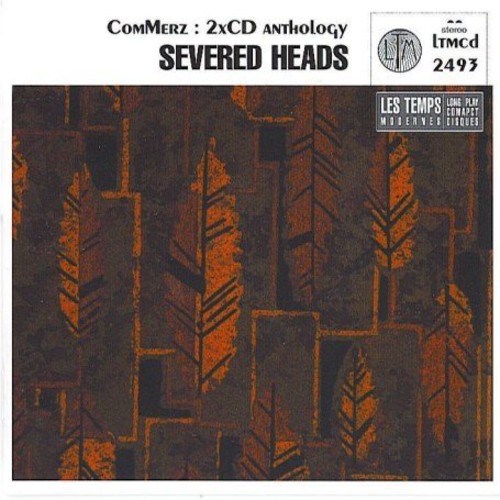 Severed Heads - Commerz