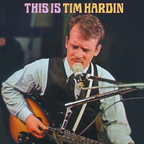 Tim Hardin - This Is Tim Hardin