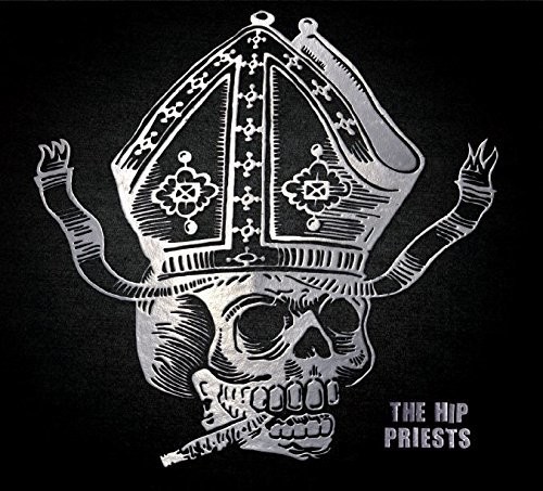 Hip Priests - Black Denim Blitz