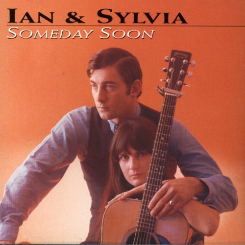 Ian & Sylvia - Someday Soon