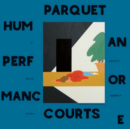 Parquet Courts - Human Performance [Vinyl]