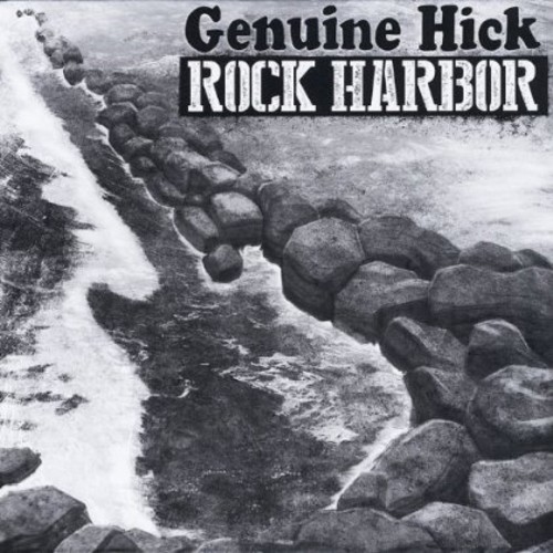 Genuine Hick - Rock Harbor