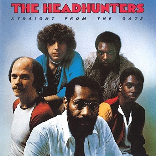 The Headhunters - Straight From The Gate [Limited Edition] (Jpn)