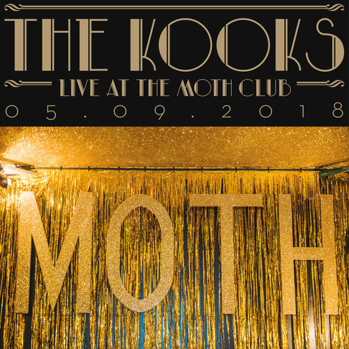 The Kooks - Live At The Moth Club [RSD 2019]