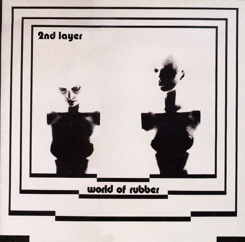 Second Layer - World Of Rubber [Import]