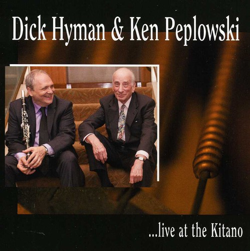 Dick Hyman - Dick Hyman & Ken Peplowski Live at the Kitano