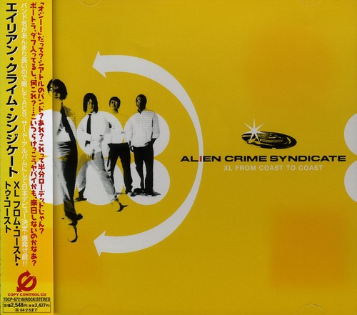 Alien Crime Syndicate - XL from Coast to Coast [Bonus Track]