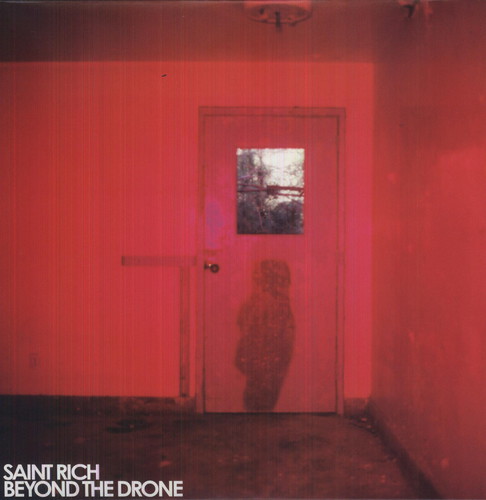 Saint Rich - Beyond The Drone [Vinyl]
