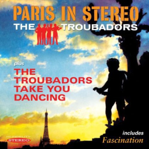 Paris in Stereo & the Troubadors Take You Dancing