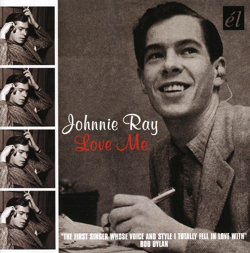 Johnnie Ray - Love Me
