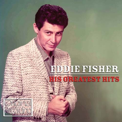 Eddie Fisher - His Greatest Hits [Import]