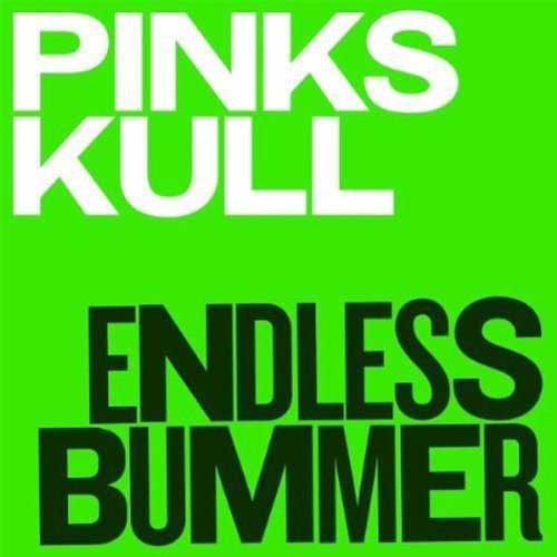 Pink Skull - Endless Bummer