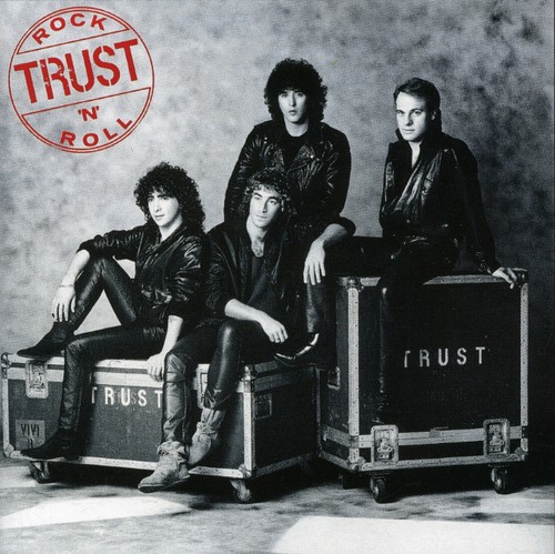 Trust - Rock N Roll [Import]