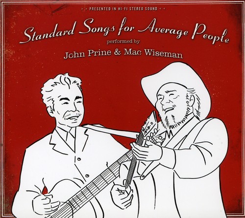 John Prine & Mac Wiseman - Standard Songs for Average People