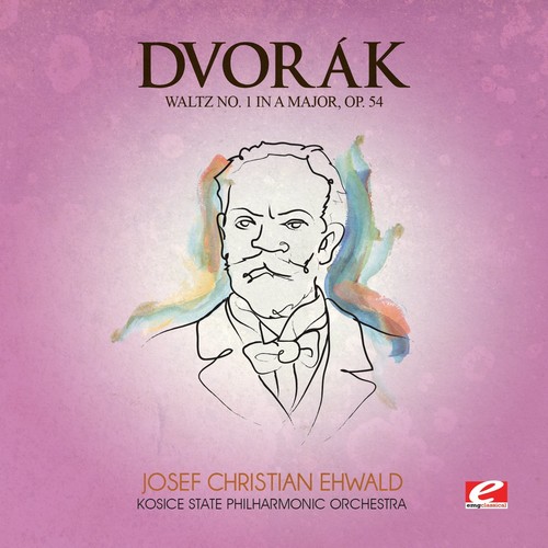 Dvorak - Waltz A Maj 54 1 (Mod) [Remastered]