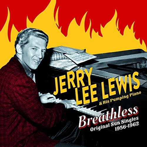 Jerry Lee Lewis - Breathless: Original Sun Singles 1956-1962 [Limited Edition]