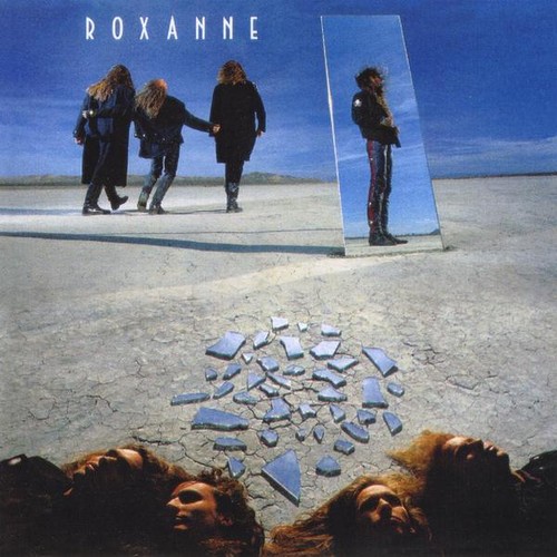 ROXANNE - Roxanne