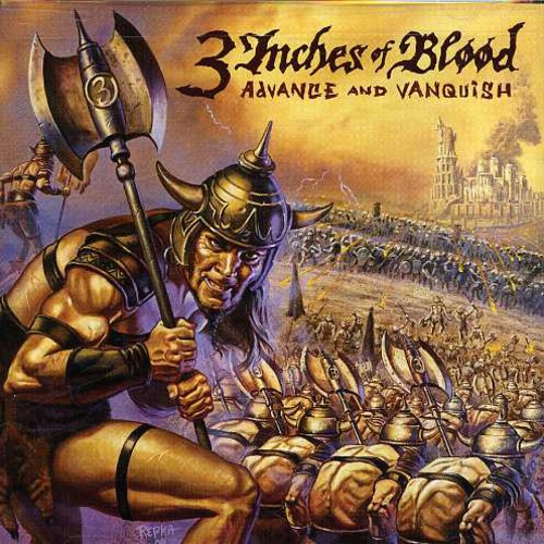 3 Inches Of Blood - Advance and Vanquish