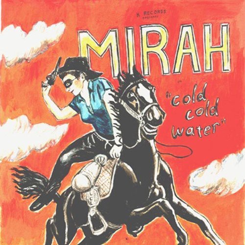 Mirah - Cold Cold Water