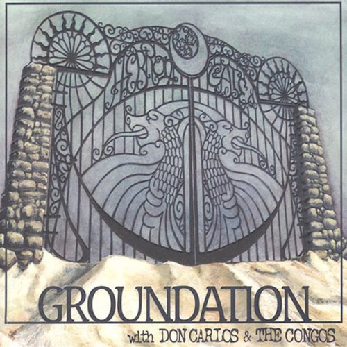 Groundation With Don Carlos & The Congos - Hebron Gate