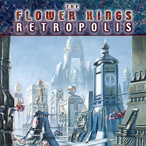 The Flower Kings - Retropolis