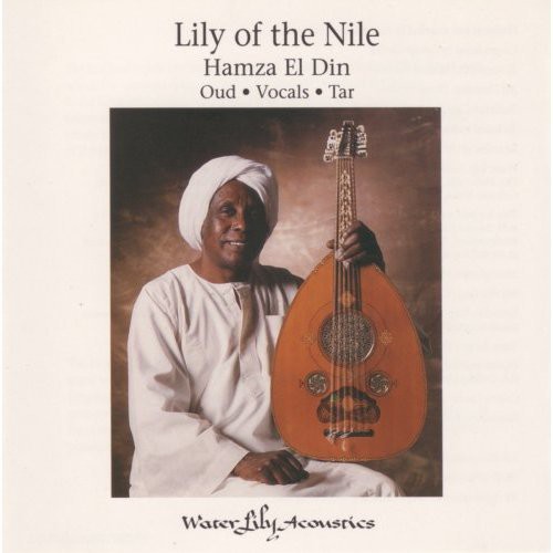 Hamza El Din - Lily of the Nile