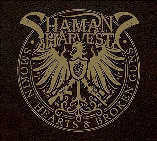 Shaman's Harvest - Smokin Hearts & Broken Guns