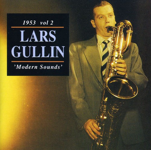Lars Gullin - Vol. 2-Modern Sounds 1953 [Import]
