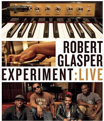 Robert Glasper - Experiment: Live