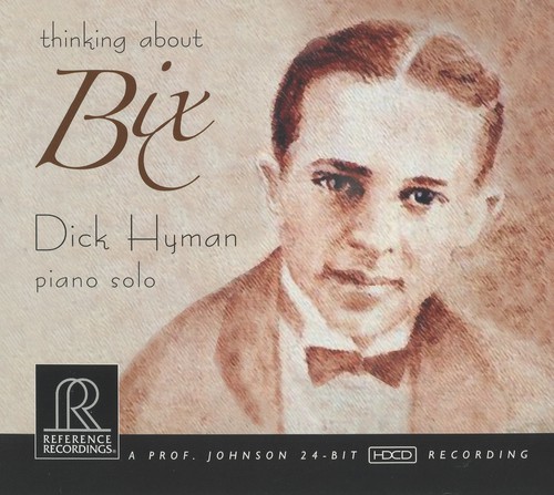 Dick Hyman - Thinking About Bix [O-Card Packaging]