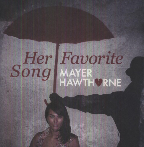 Mayer Hawthorne - Her Favorite Song